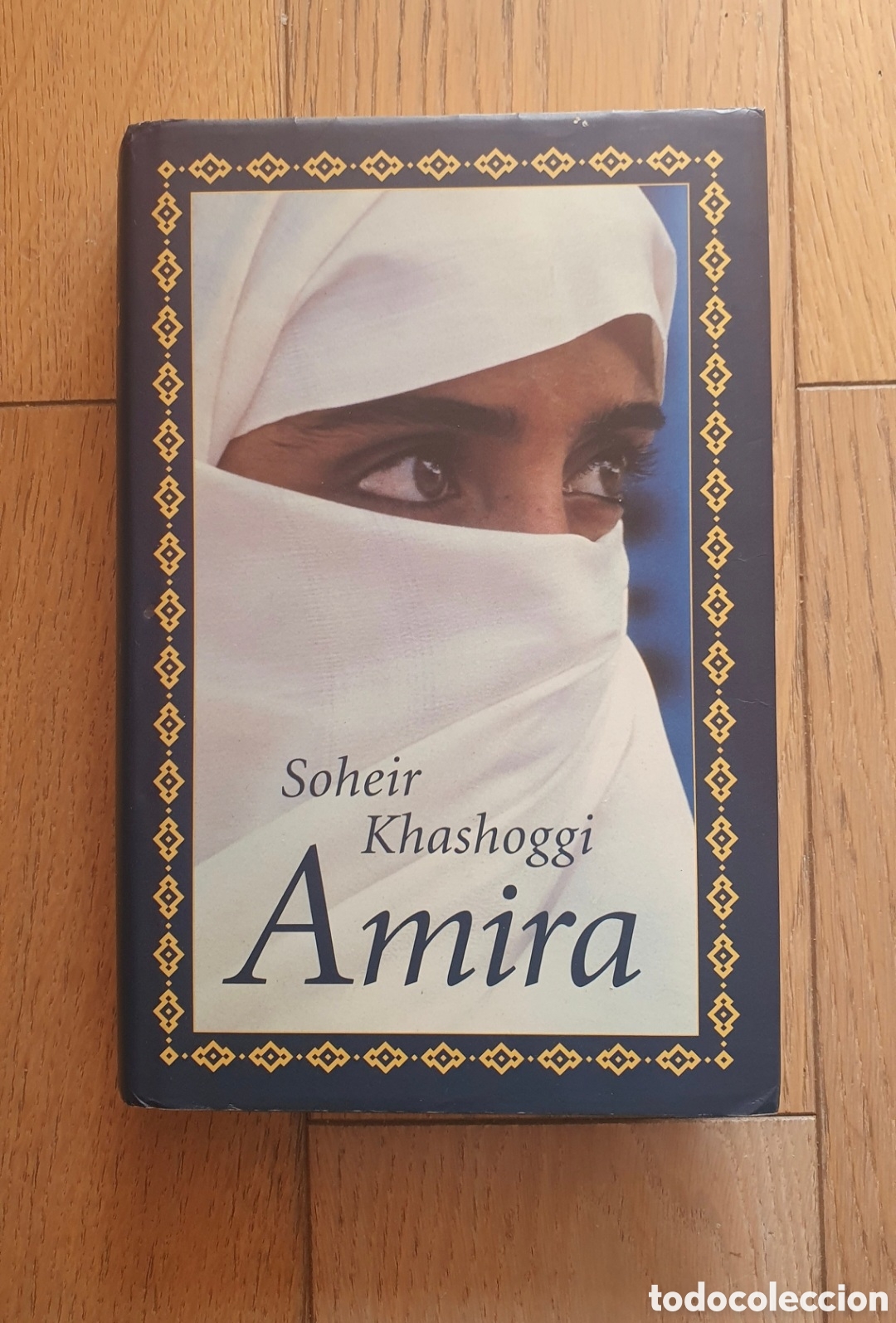 Libros de segunda mano: Libro: AMIRA de Soheir Khashoggi