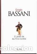 Libros de segunda mano: El Jard&iacute;n de los Finzi-contini - Giorgio Bassani - Diario el Pa&iacute;s - Cl&aacute;sicos del Siglo XX, N&ordm; 41