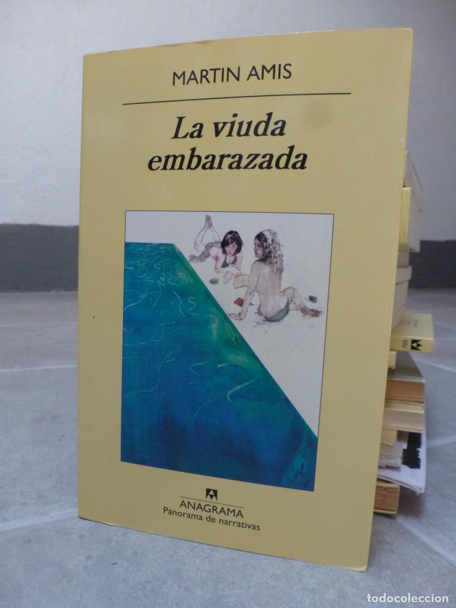 Libros de segunda mano: LA VIUDA EMBARAZADA. MARTIN AMIS. ANAGRAMA PRIMERA EDICI&Oacute;N