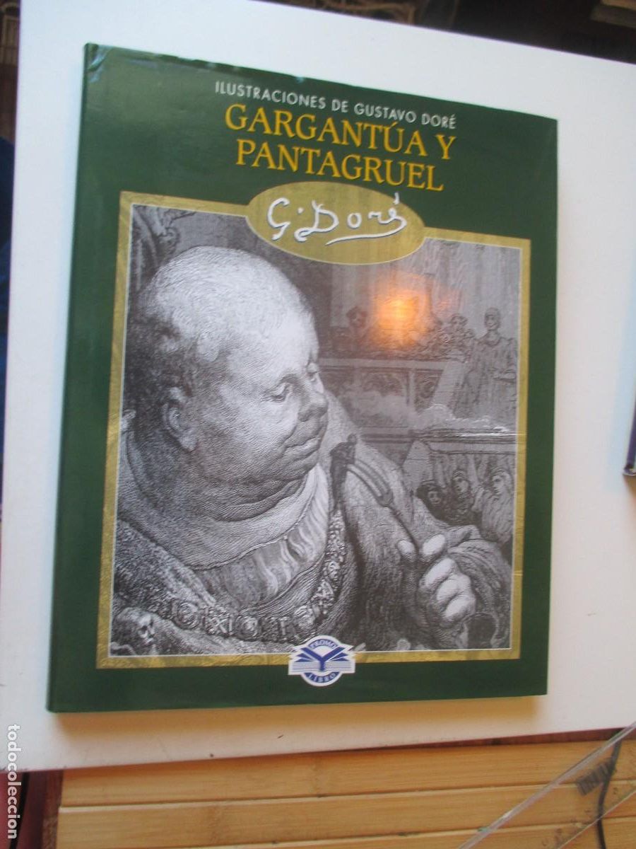 Libros de segunda mano: FRAN&Ccedil;OIS RABELAIS Gargant&uacute;a y Pantagruel (ilustrado por Dor&eacute;) W40402