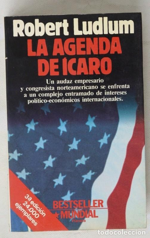 Libros de segunda mano: La Agenda de &Iacute;caro - Ludlum, Robert - Editorial Planeta - Contempor&aacute;nea, 100