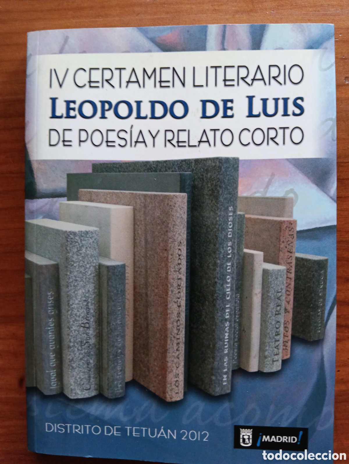 Libros de segunda mano: IV Certamen Literario Leopoldo de Luis de Poes&iacute;a y relato corto