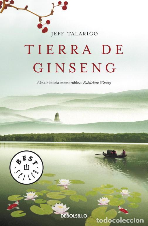 Libros de segunda mano: Tierra de Ginseng - Talarigo, Jeff - Debolsillo - Bestseller Random, N&ordm; 618