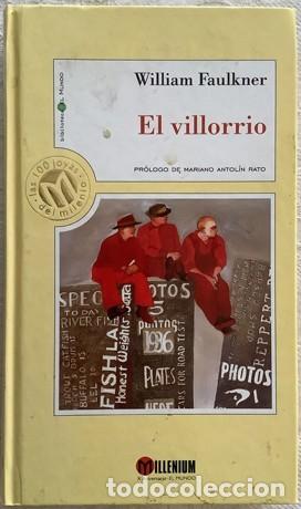 Libros de segunda mano: El Villorio - Faulkner, William - Bibliotex - Millenium. Las 100 Joyas del Milenio, N&ordm; 91