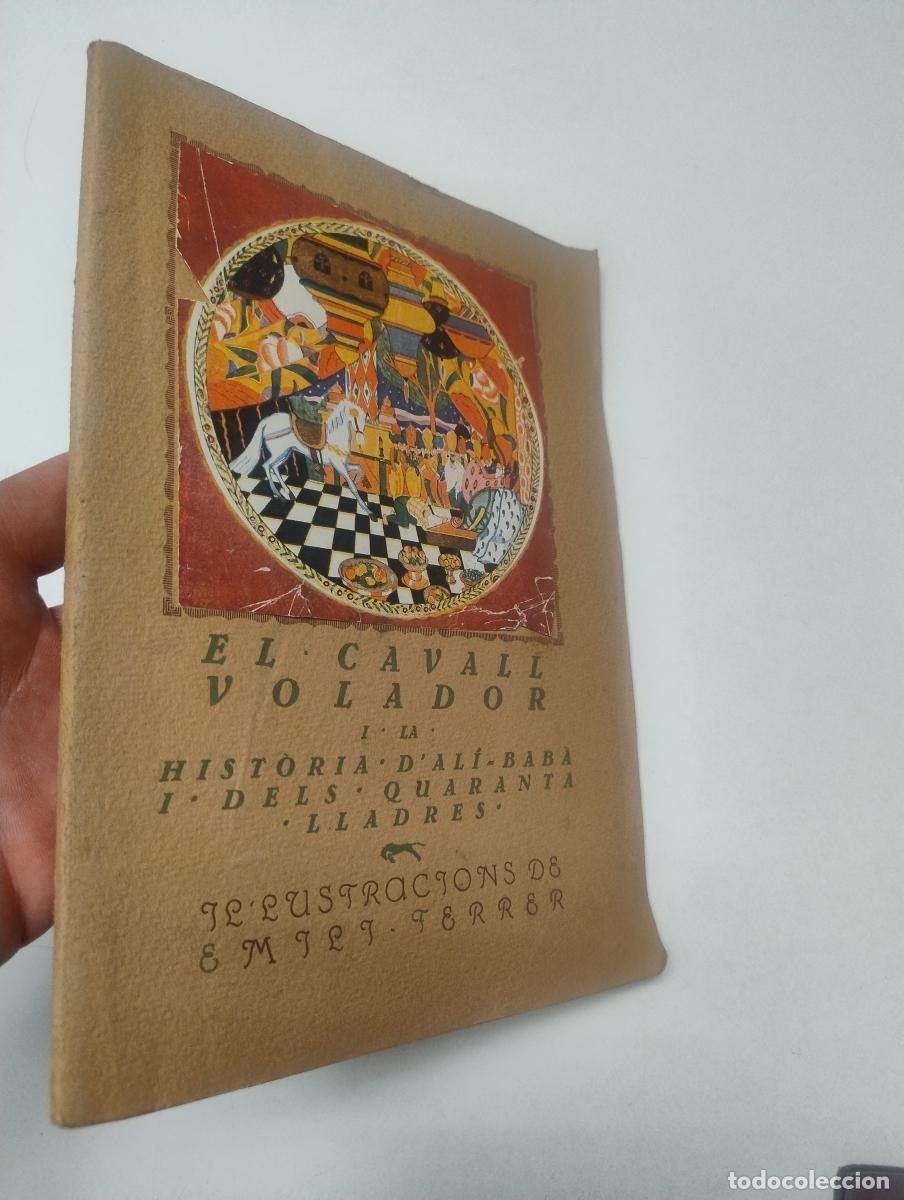 Libros de segunda mano: El cavall volador i la hist&ograve;ria d'Al&iacute;-Bab&agrave; i dels quaranta lladres -