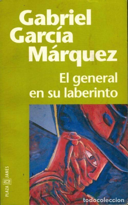 Libros de segunda mano: El General en Su Laberinto - Garc&iacute;a M&aacute;rquez, Gabriel - Plaza & Jan&eacute;s Editores - El Ave F&eacute;nix, 170