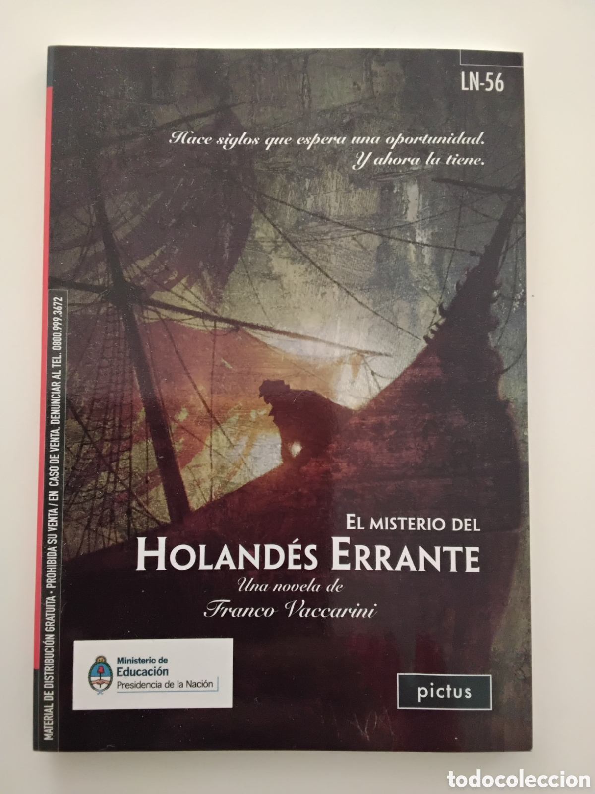 Libros de segunda mano: Franco Vaccarini &mdash; El misterio del Holand&eacute;s Errante &mdash; Pictus, 2013