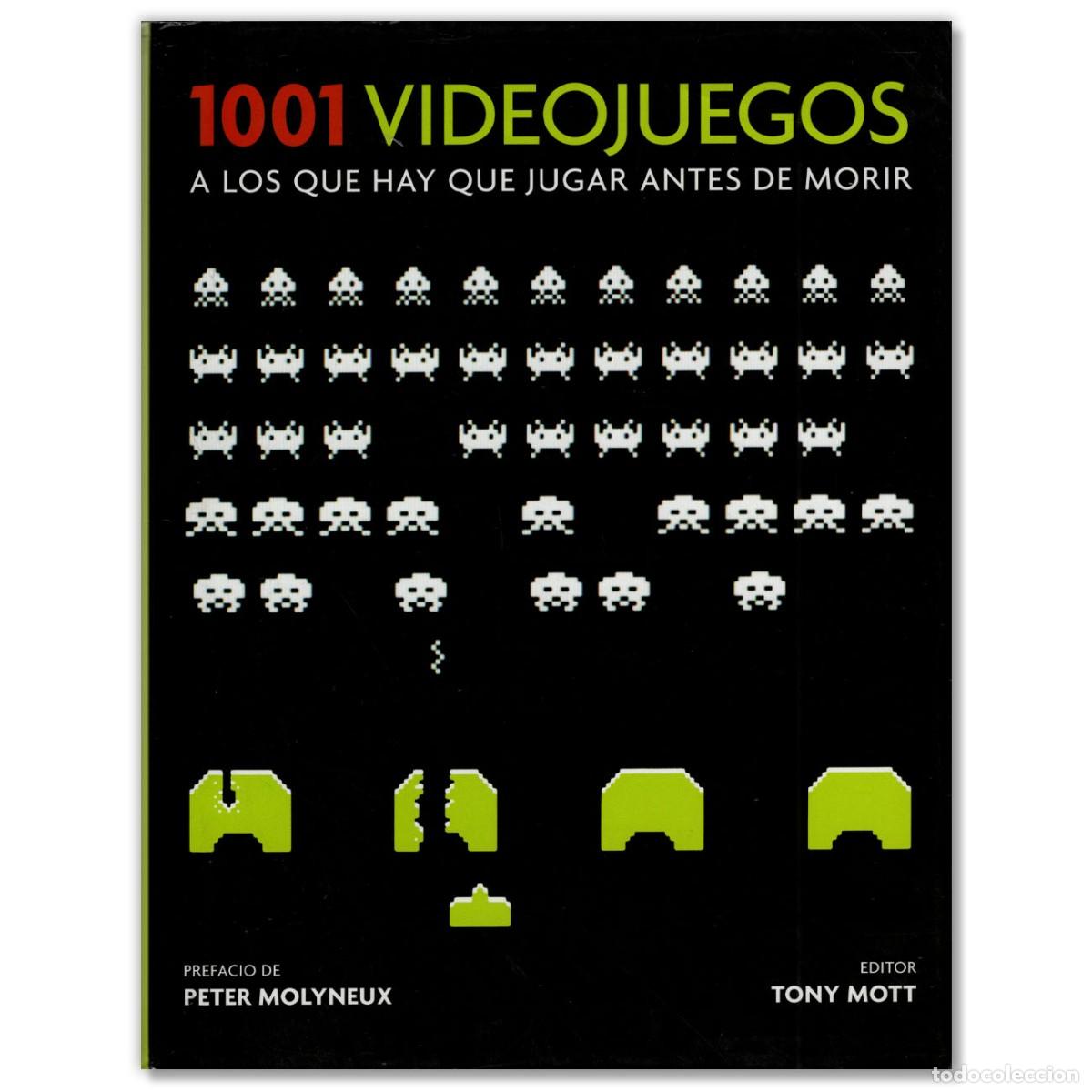 Libros de segunda mano: 1001 VIDEOJUEGOS A LOS QUE HAY QUE JUGAR ANTES DE MORIR