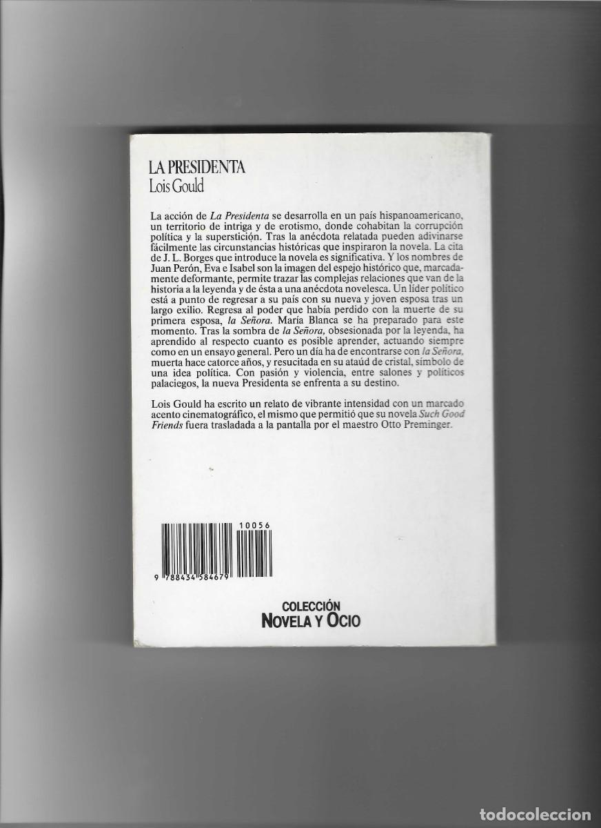 Libros de segunda mano: LOIS GOULD: LA PRESIDENTA - Foto 2