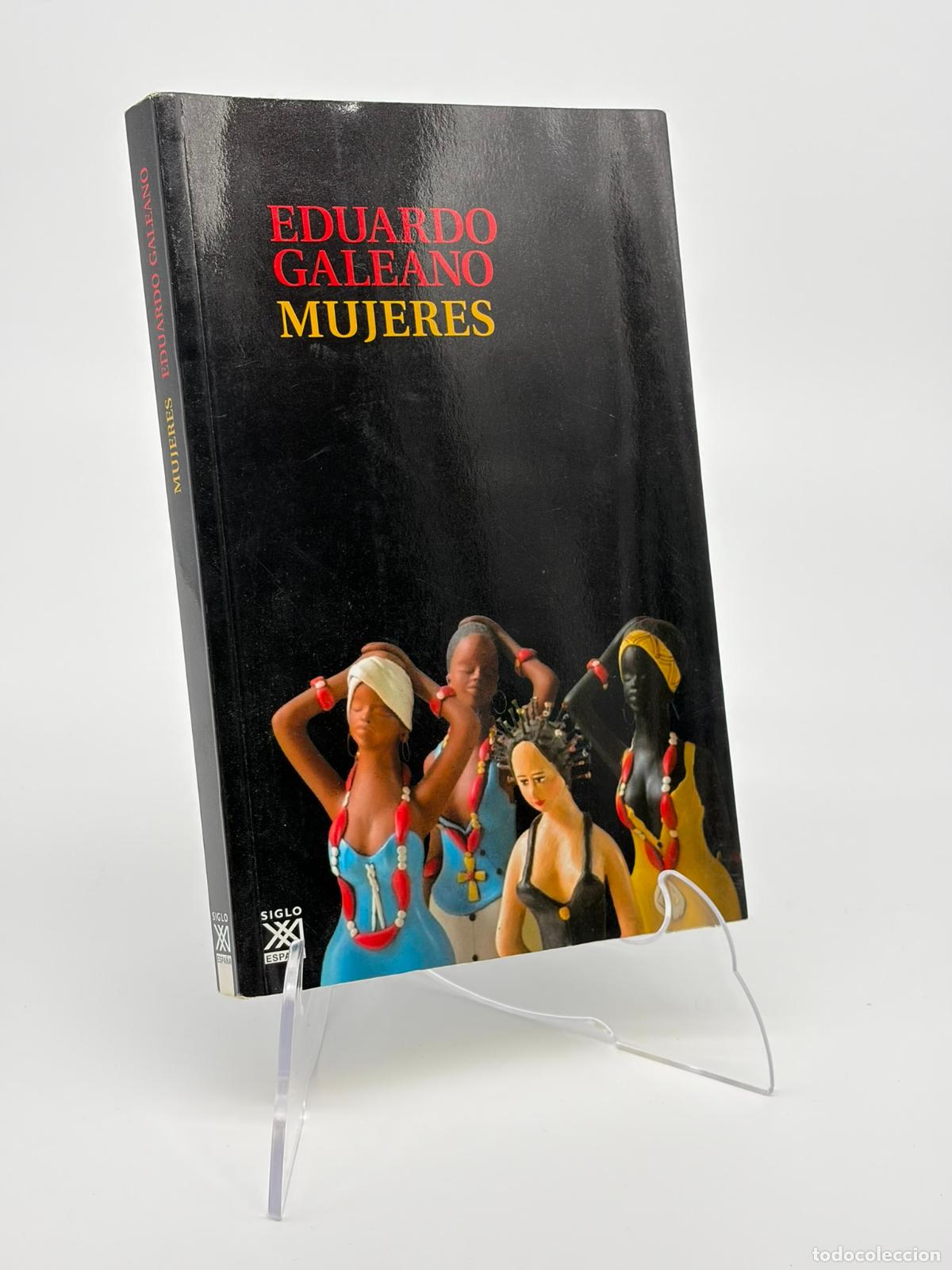 Libros de segunda mano: MUJERES - Hughes Galeano, Eduardo Germ&aacute;n Mar&iacute;a