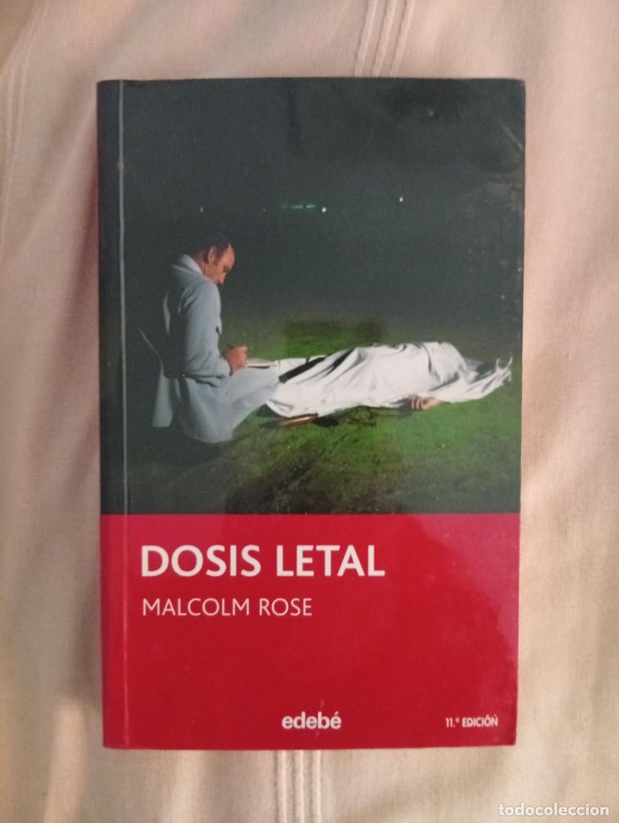 Libros de segunda mano: dosis letal rose malcolm