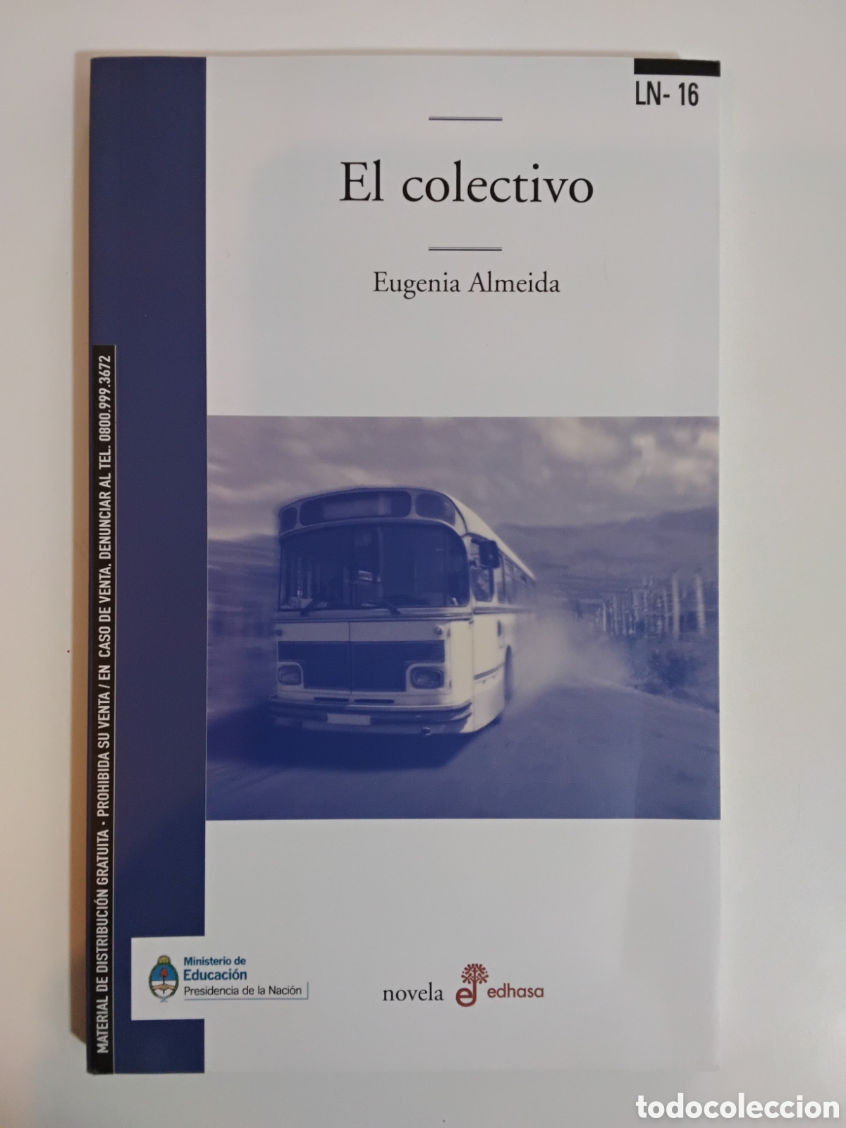 Libros de segunda mano: Eugenia Almeida &mdash; El colectivo &mdash; Edhasa, 2009