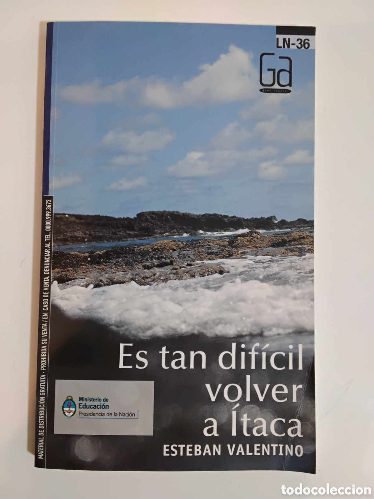 Libros de segunda mano: Esteban Valentino &mdash; Es tan dif&iacute;cil volver a &Iacute;taca &mdash; Ediciones SM, 2010