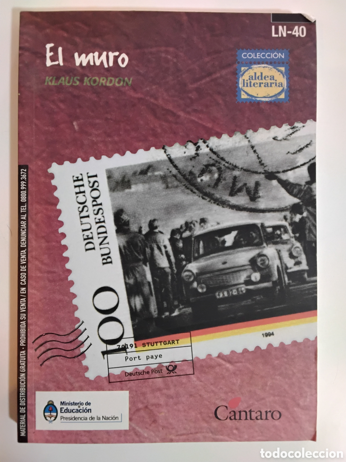 Libros de segunda mano: Klaus Kordon &mdash; El muro &mdash; C&aacute;ntaro, 2011
