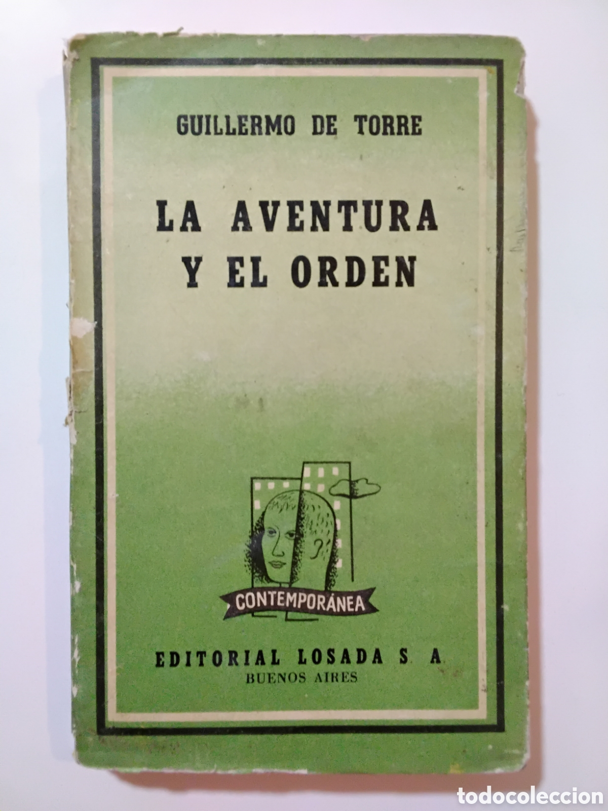Libros de segunda mano: Guillermo de Torre &mdash; La aventura y el orden (1948)