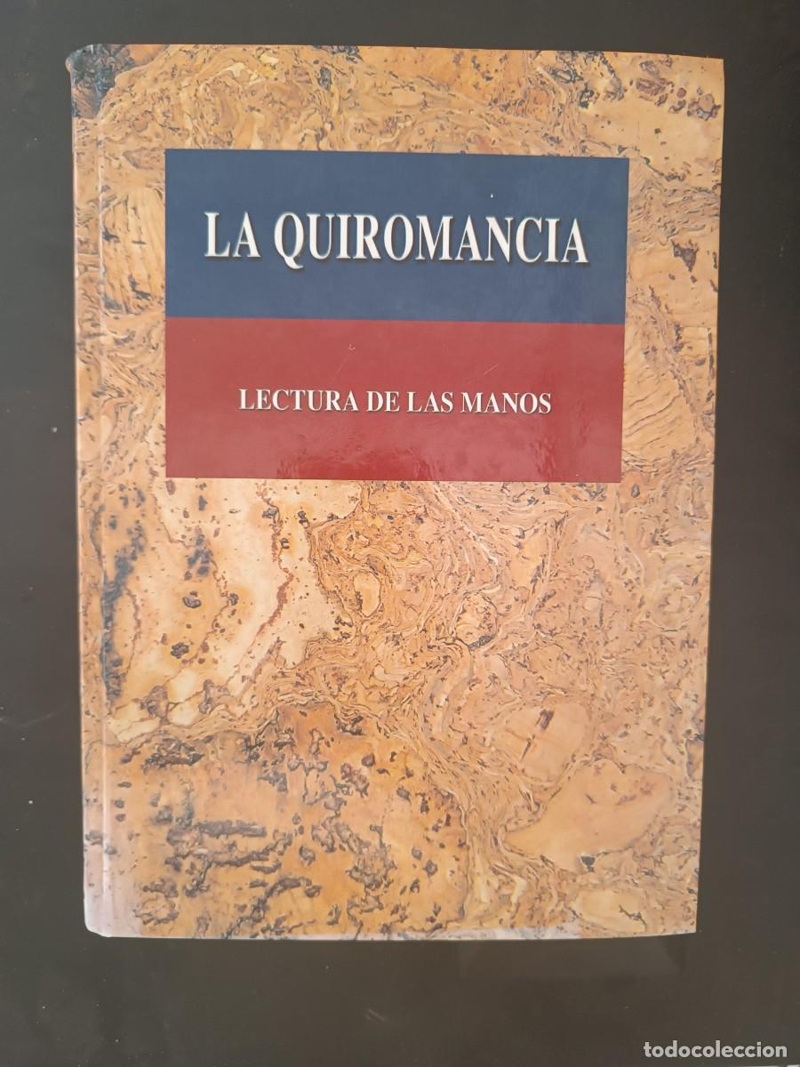 Libros de segunda mano: La quiromancia Lectura de las manos