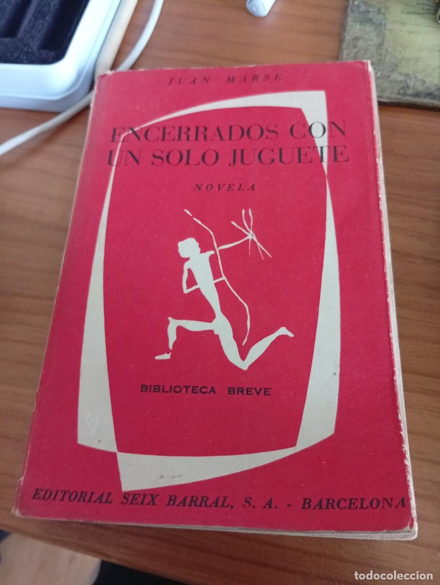 Libros de segunda mano: ENCERRADOS CON UN SOLO JUGUETE. Juan Mars&eacute;. 1960. primera edici&oacute;n
