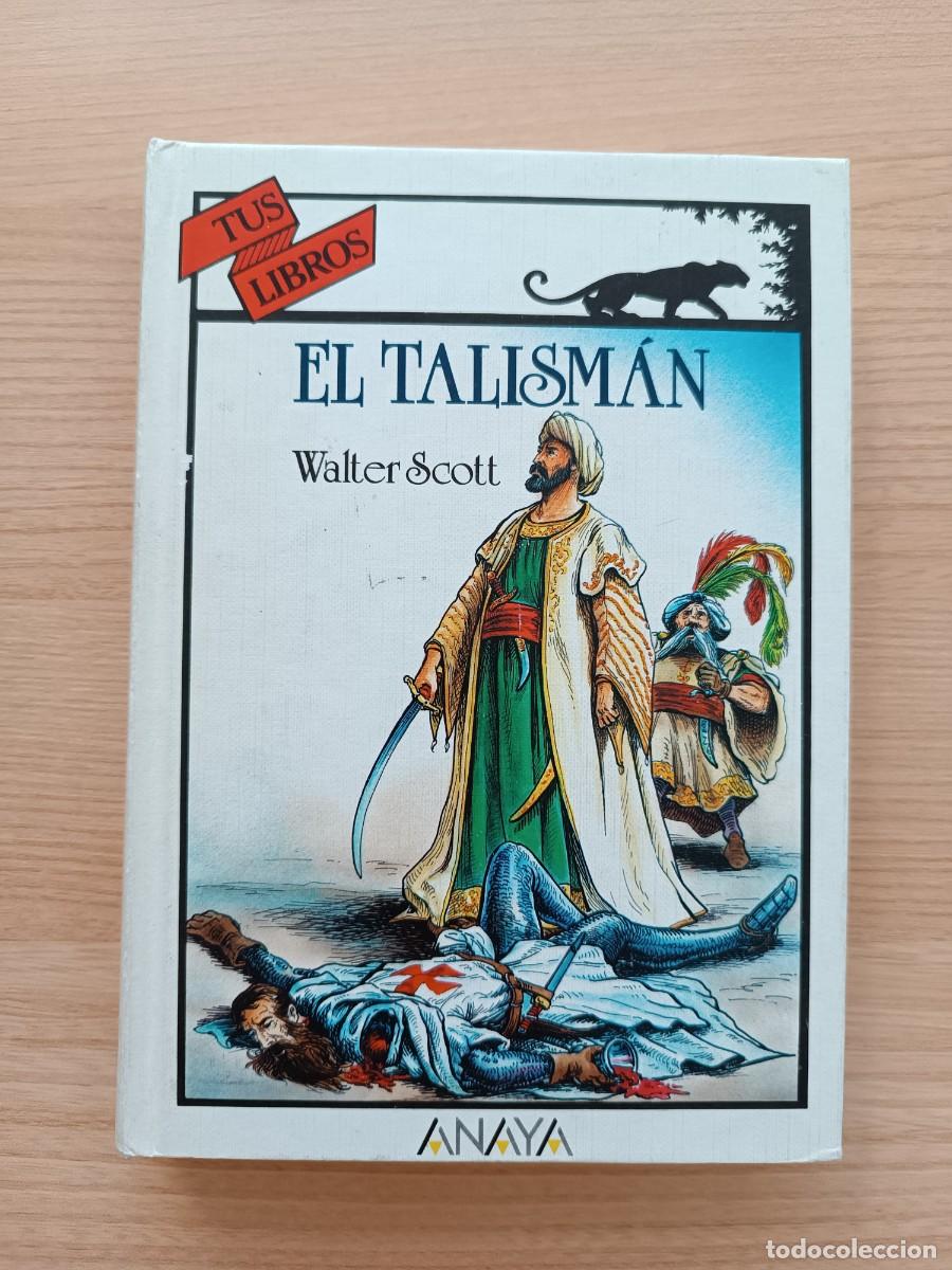 Libros de segunda mano: El talism&aacute;n - Walter Scott. Anaya Tus Libros 147