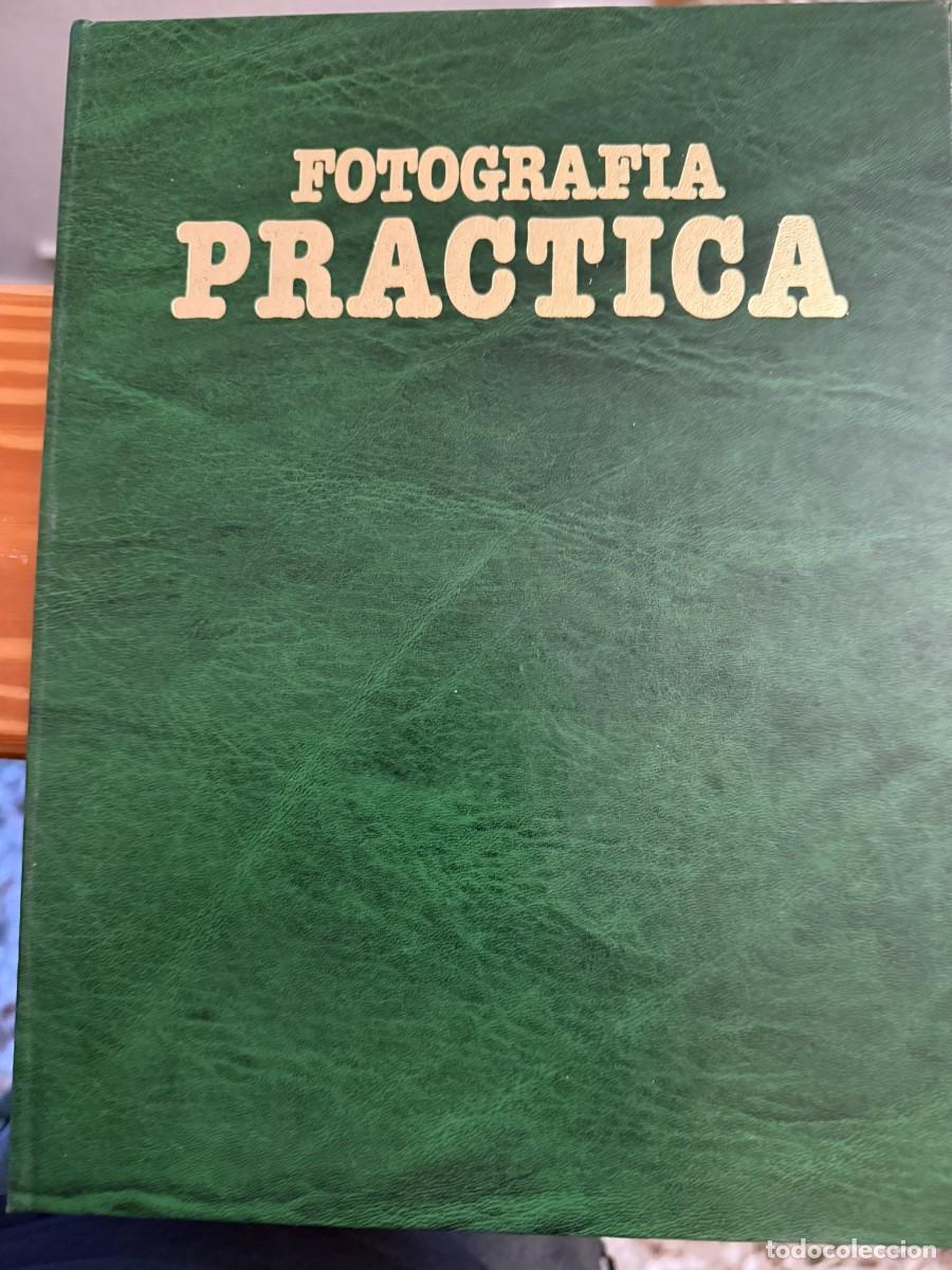 Libros de segunda mano: Fotograf&iacute;a pr&aacute;ctica. 4 tomos