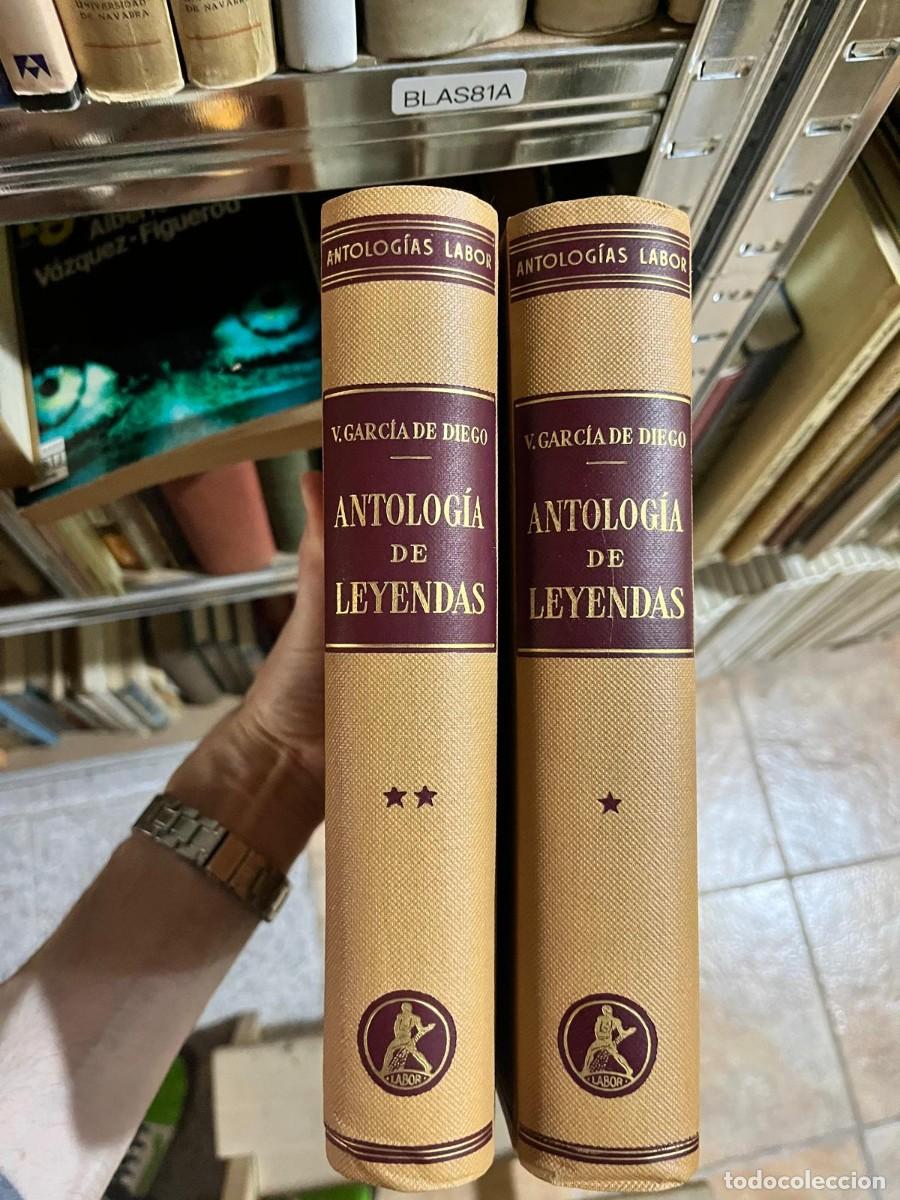 Libros de segunda mano: BLAS81A - Antolog&iacute;a de leyendas (2 tomos) &mdash; V. Garc&iacute;a de Diego &mdash; Labor
