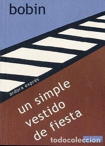 Libros de segunda mano: Un simple vestido de fiesta. Christian Bobin.