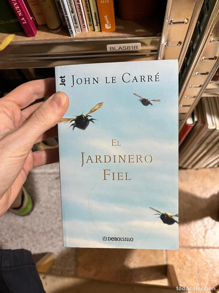 Second hand books: BLAS81B &mdash; El jardinero fiel &mdash; John le Carr&eacute; &mdash; Debolsillo