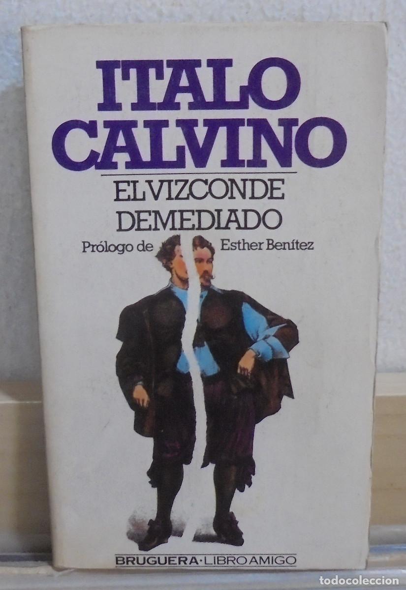 Libros de segunda mano: El Vizconde demediado. Italo Calvino