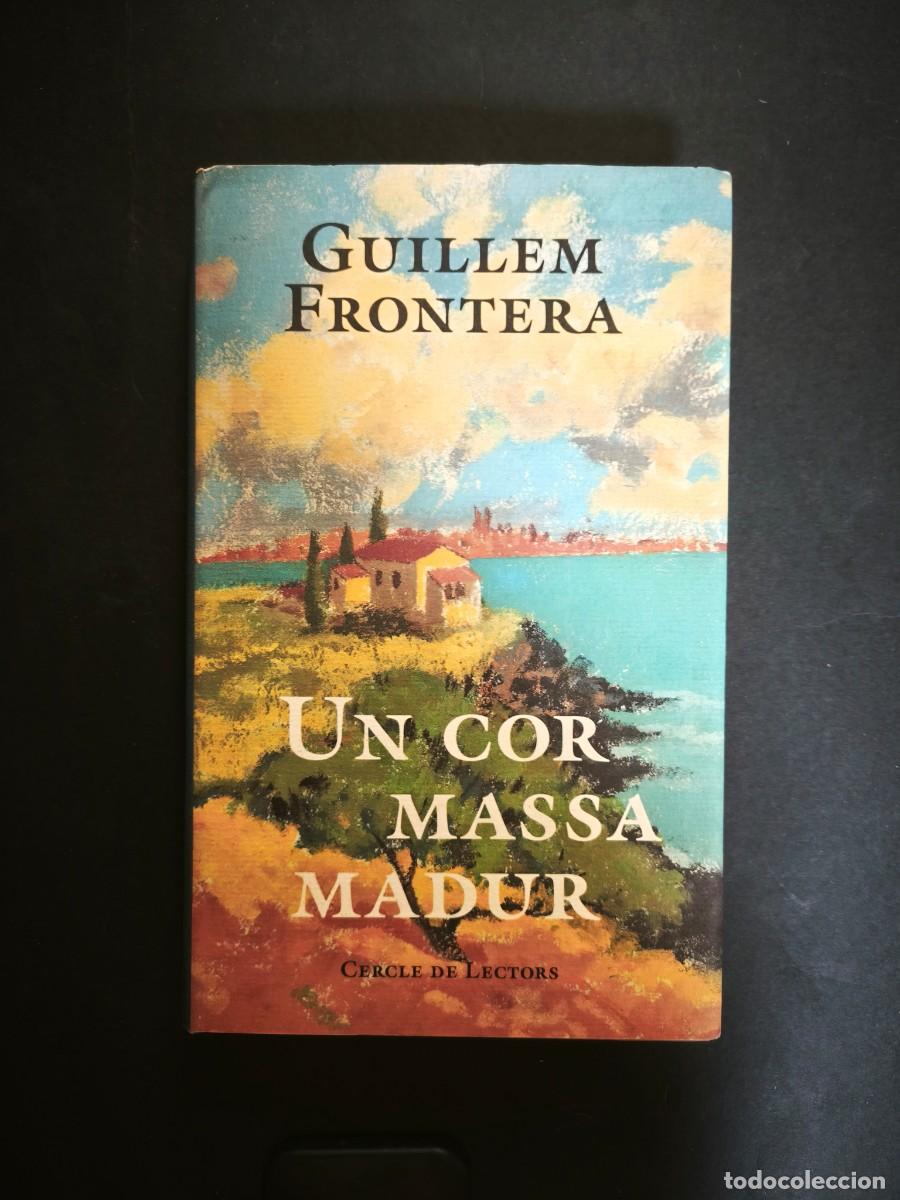 Libros de segunda mano: Un cor massa madur - Guillem Frontera