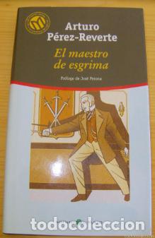 Libros de segunda mano: EL MAESTRO DE ESGRIMA - ARTURO P&Eacute;REZ-REVERTE - BIBLIOTECA EL MUNDO - 2001
