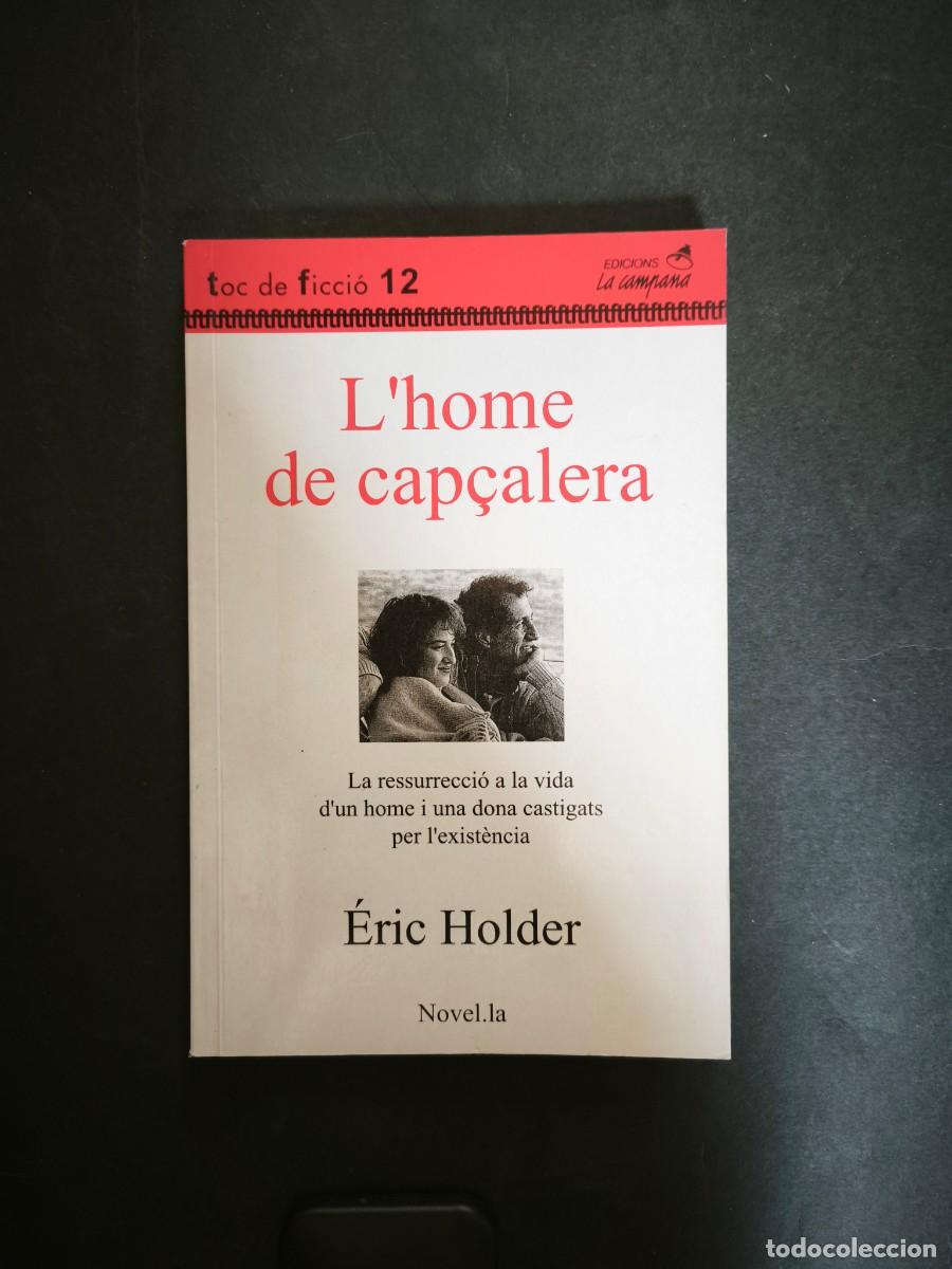 Libros de segunda mano: Lhome de cap&ccedil;alera - &Eacute;ric Holder - Foto 1