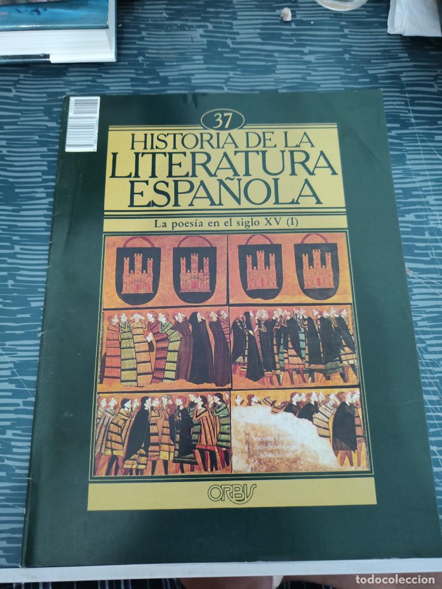 Libros de segunda mano: HISTORIA DE LA LITERATURA ESPA&Ntilde;OLA 37,ORBIS EDITORIAL,1982,LEER.