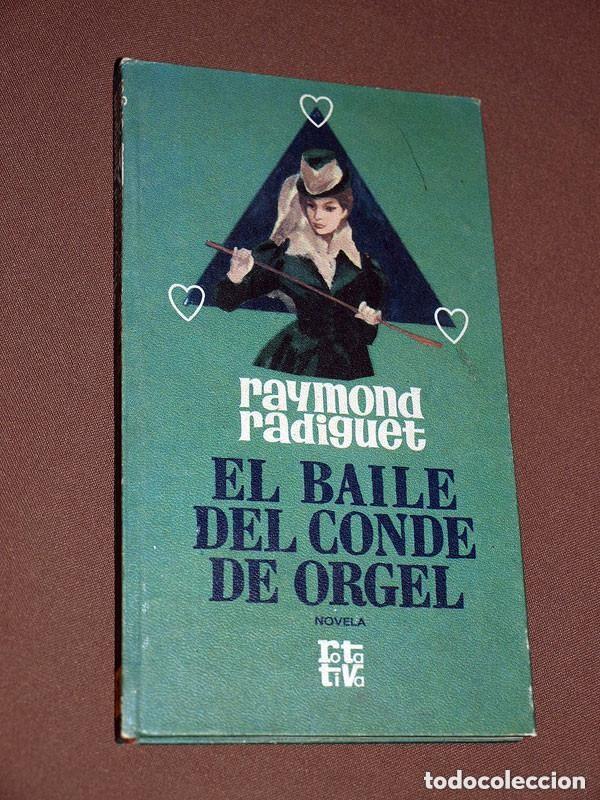 Gebrauchte B&uuml;cher: EL BAILE DEL CONDE DE ORGEL. RAYMOND RADIGUET. IGNACIO BERTR&Aacute;N. COL. ROTATIVA. PLAZA Y JAN&Eacute;S, 1971 +