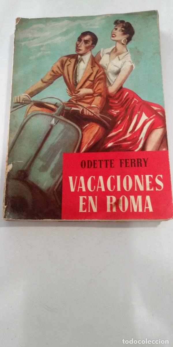 Libros de segunda mano: Vacaciones en Roma Odette Ferry