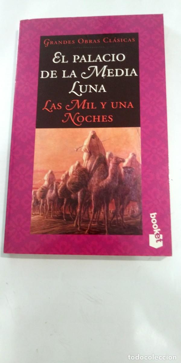 Libros de segunda mano: El palacio de la media luna Las mil y una noches