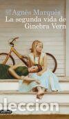 Libros de segunda mano: La segunda vida de Ginebra Vern - Marqu&egrave;s, Agn&egrave;s