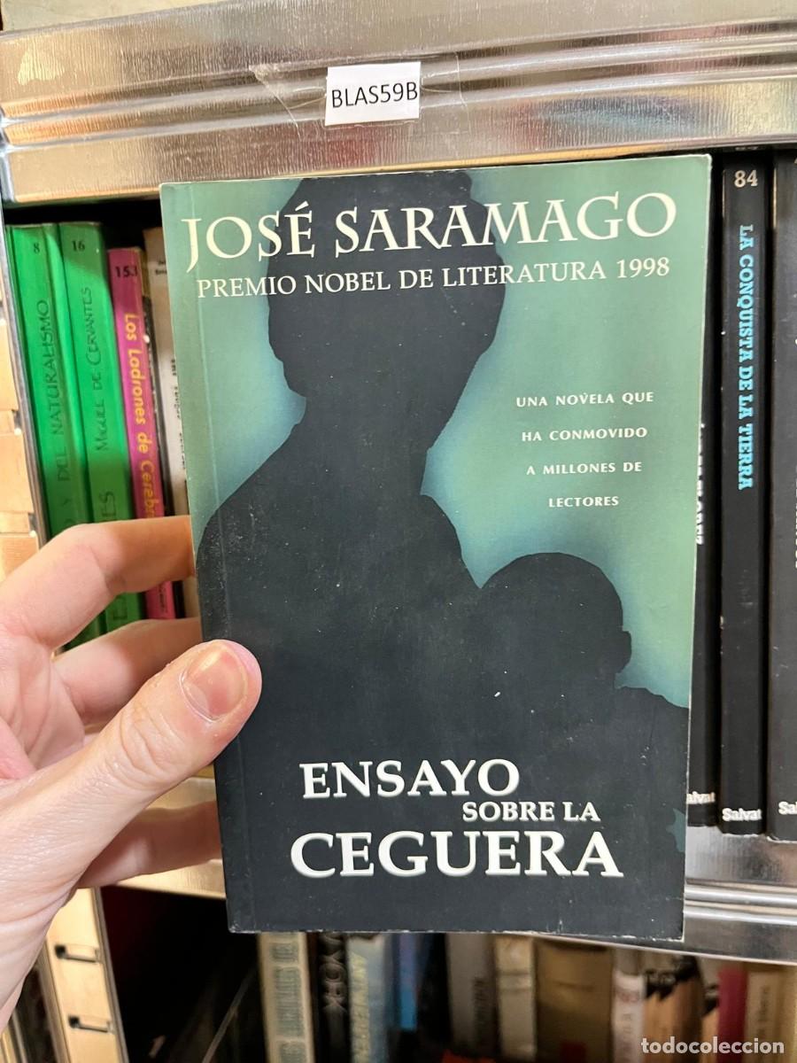 Libros de segunda mano: BLAS59B &mdash; Ensayo sobre la ceguera &mdash; Jos&eacute; Saramago &mdash;