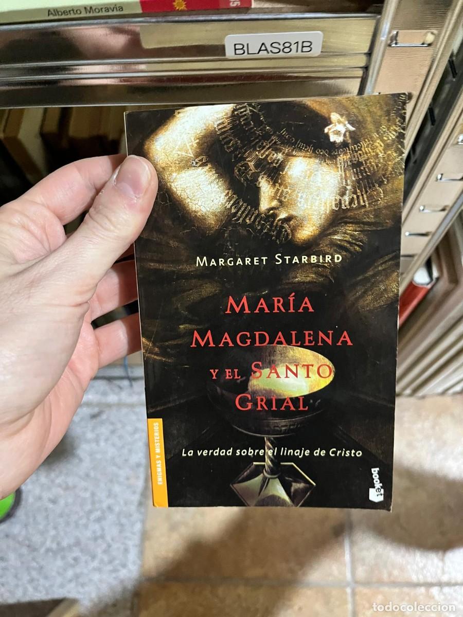 Libros de segunda mano: BLAS81B &mdash; Mar&iacute;a Magdalena y el Santo Grial &mdash; Margaret Starbird &mdash; Booket / Planeta