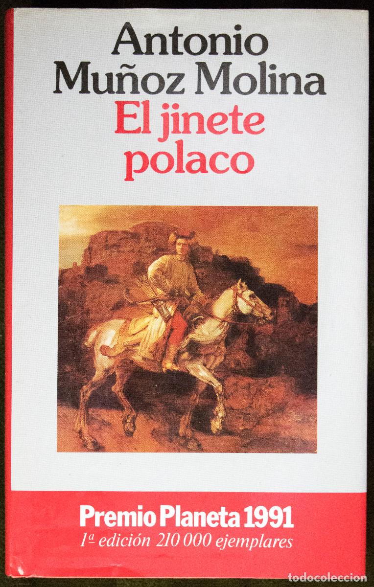 Libros de segunda mano: EL JINETE POLACO, de Antonio Muñoz Molina.