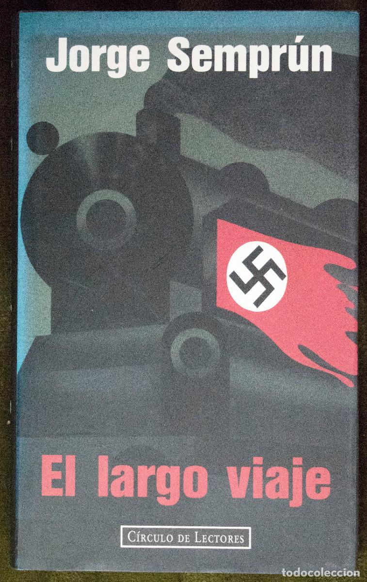 Libros de segunda mano: EL LARGO VIAJE, de Jorge Semprún.