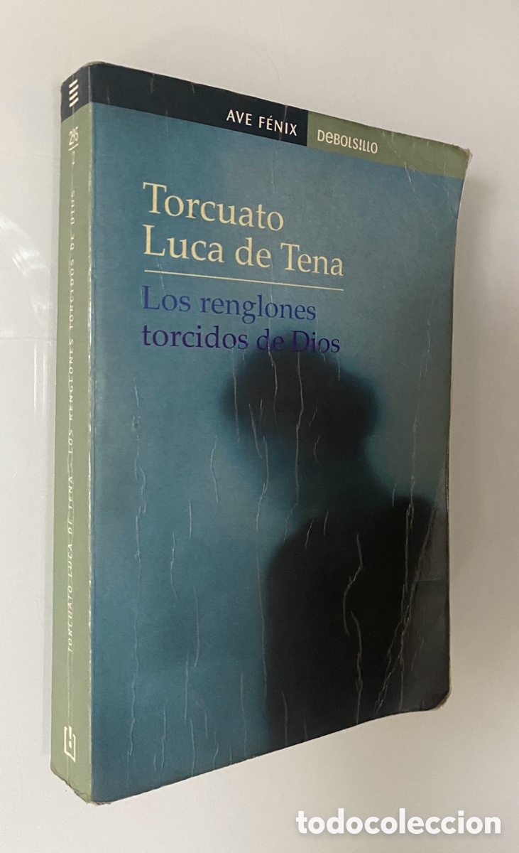 Second hand books: Los renglones torcidos de Dios - LUCA DE TENA, Torcuato
