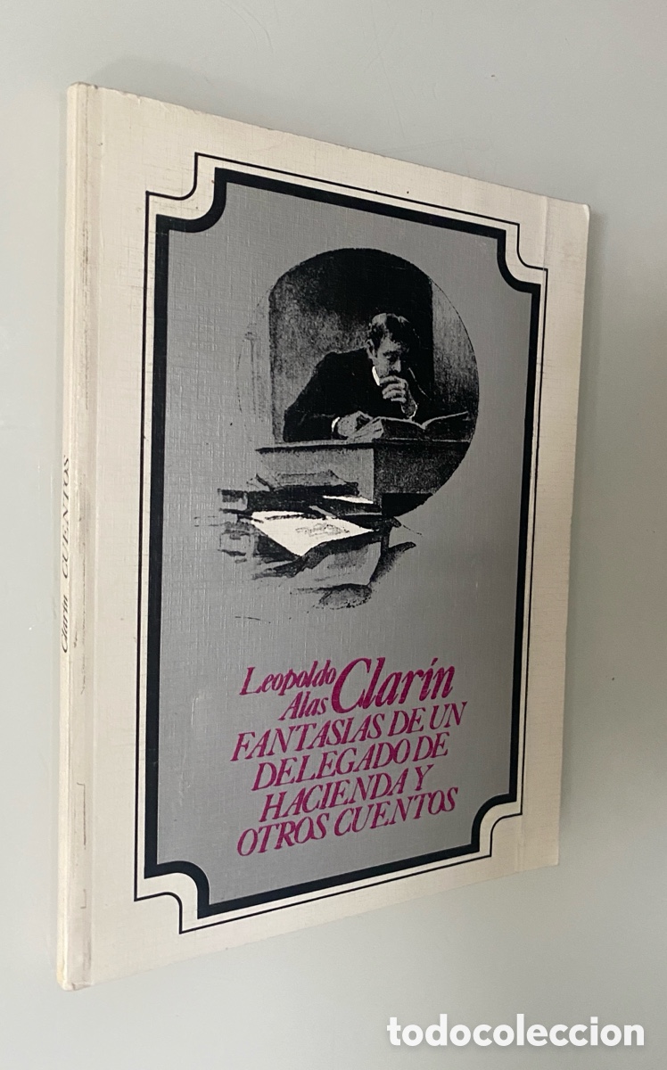 Second hand books: Fantas&iacute;as de un Delegado de Hacienda y otros cuentos - CLAR&Iacute;N, Leopoldo Alas