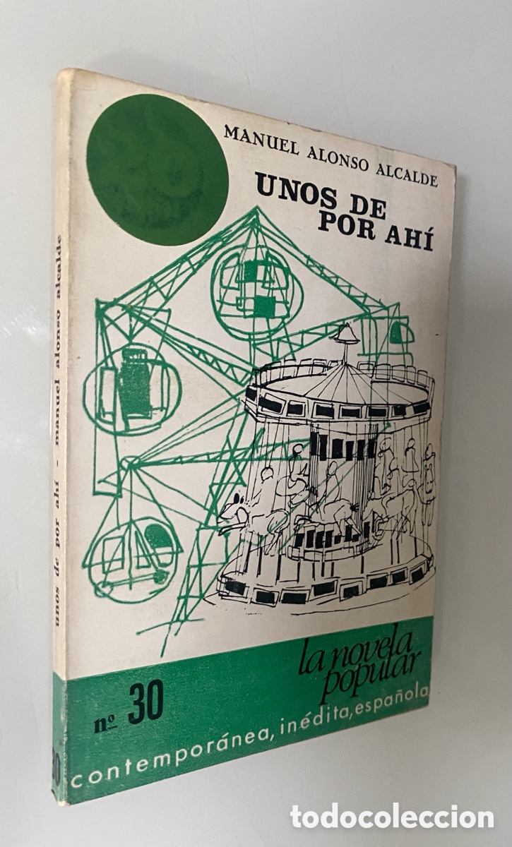 Livres d'occasion: Unos de por ah&iacute; - ALONSO ALCALDE, Manuel