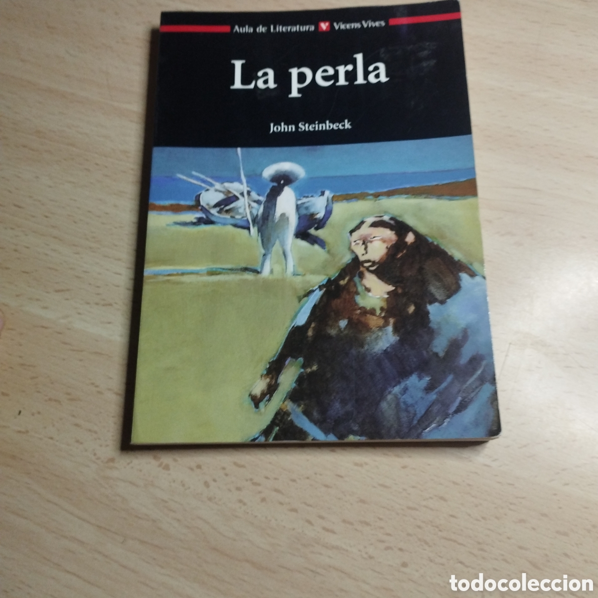 Libros de segunda mano: La Perla. John Steinbeck. 2005. Aula de Literatura. Vives.