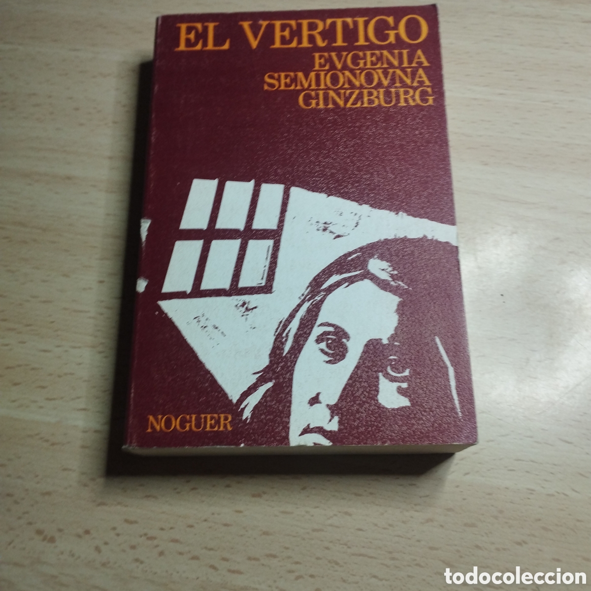Gebrauchte B&uuml;cher: El v&eacute;rtigo. Evgenia Semionovna Ginzburg. 1974. Noguer Bolsillo