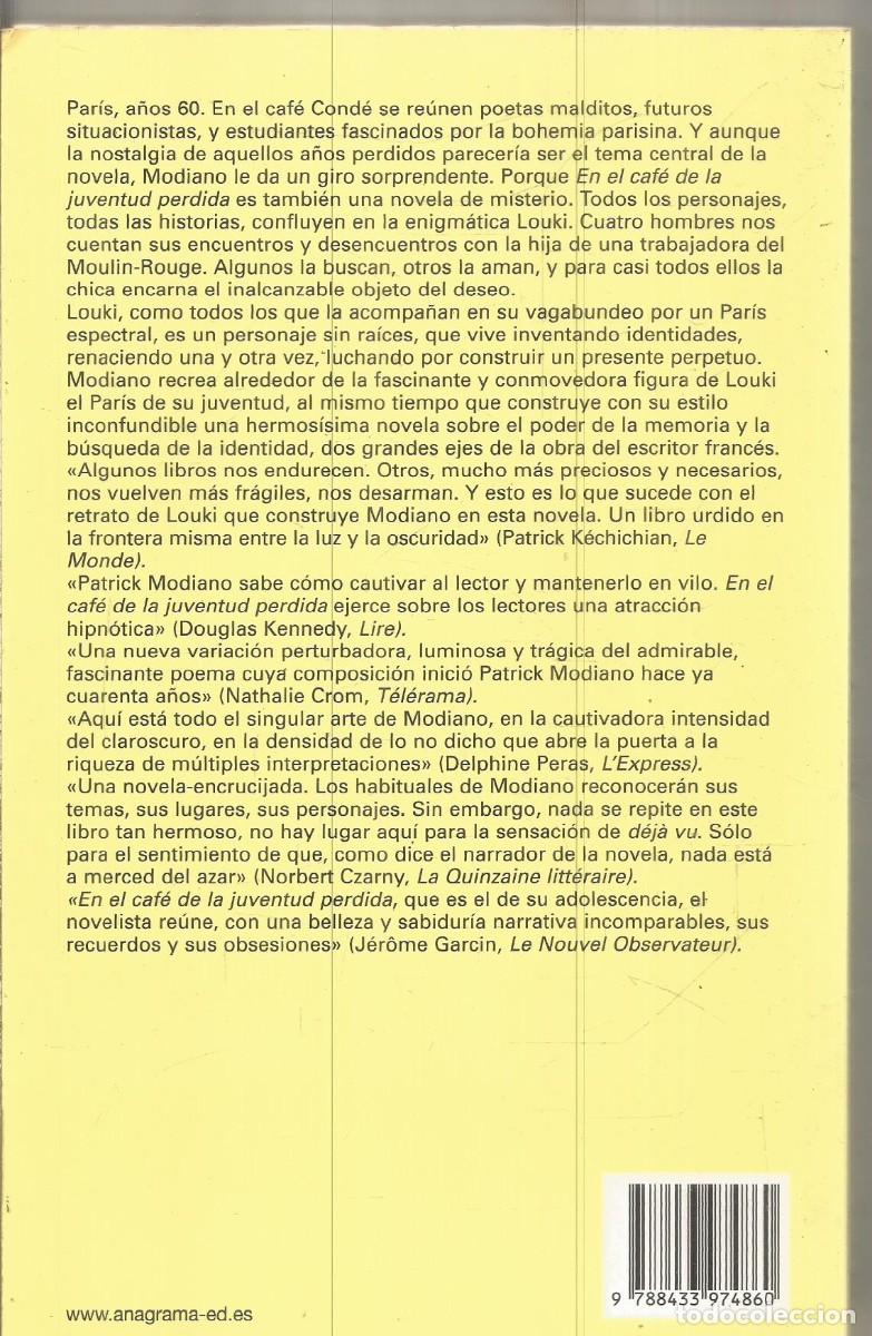 Libros de segunda mano: PATRICK MODIANO. EN EL CAFE DE LA JUVENTUD PERDIDA. ANAGRAMA - Foto 2