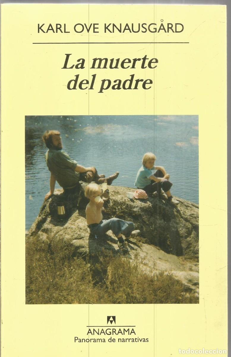 Gebrauchte B&uuml;cher: KARL OVE KNAUSGARD. LA MUERTE DEL PADRE. ANAGRAMA.