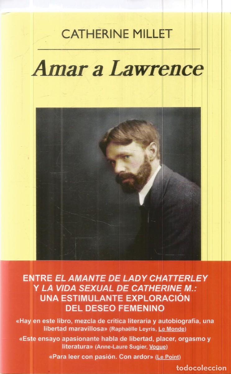 Libros de segunda mano: CATHERINE MILLET. AMAR A LAWRENCE. ANAGRAMA. PRIMERA EDICION
