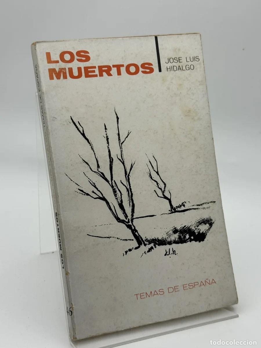Gebrauchte B&uuml;cher: Los Muertos - Jose Luis Hidalgo