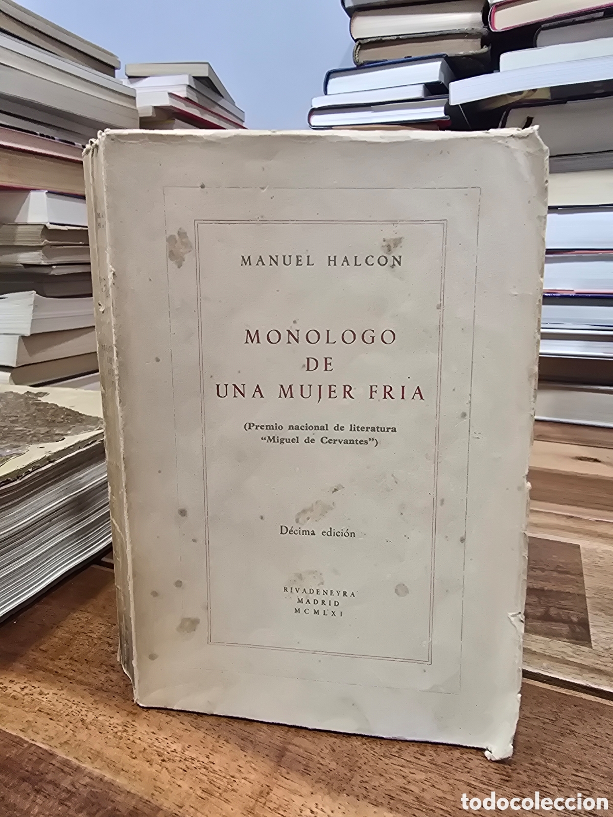 Libros de segunda mano: MONOLOGO DE UNA MUJER FRIA Manuel Halcon 10&ordf; edicion 1961 Premio nac de lit. Miguel de Cervantes