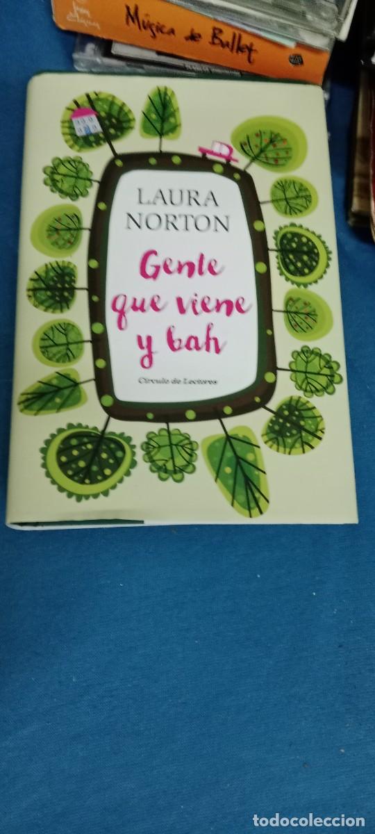 Libros de segunda mano: GENTE QUE VIENE Y BAH. LAURA NORTON. CIRCULO DE LECTORES LIBRO GG-BARR